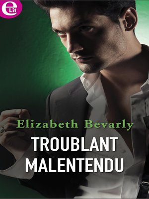 cover image of Troublant malentendu
